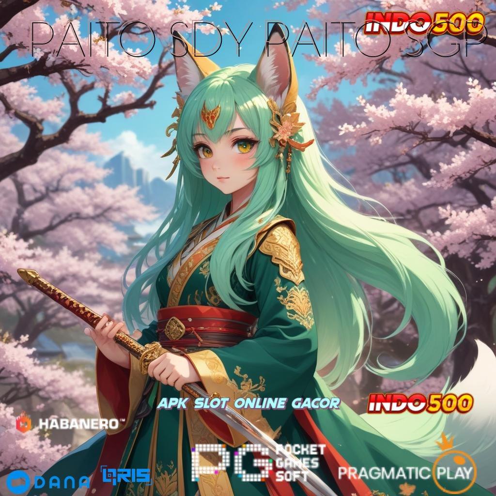 PAITO SDY PAITO SGP 🐉 APK Event Bonus Versi Terbaru Lapangan