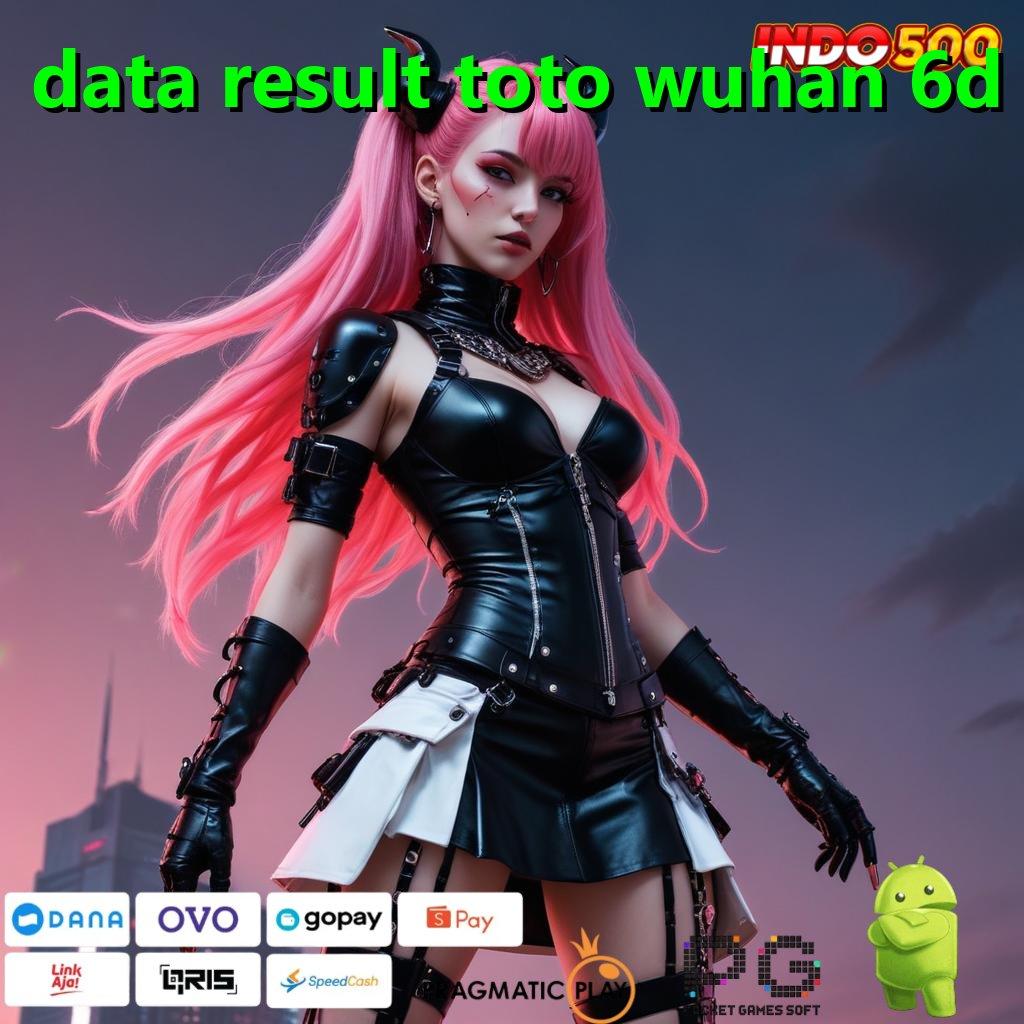 DATA RESULT TOTO WUHAN 6D Langsung Kaya Dengan Sistem Gacor