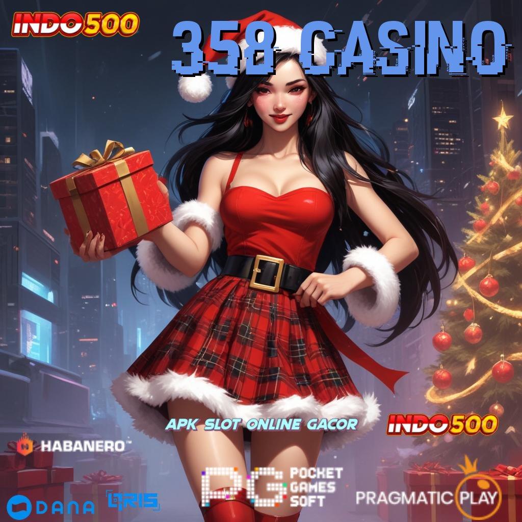 358 CASINO | Pembaruan APK Bonus Harian Rangka Kerja