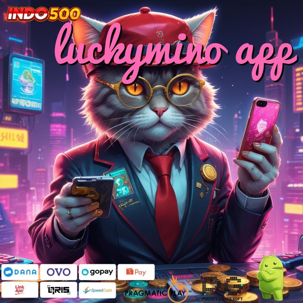 LUCKYMINO APP pasti hasil maksimal penuh