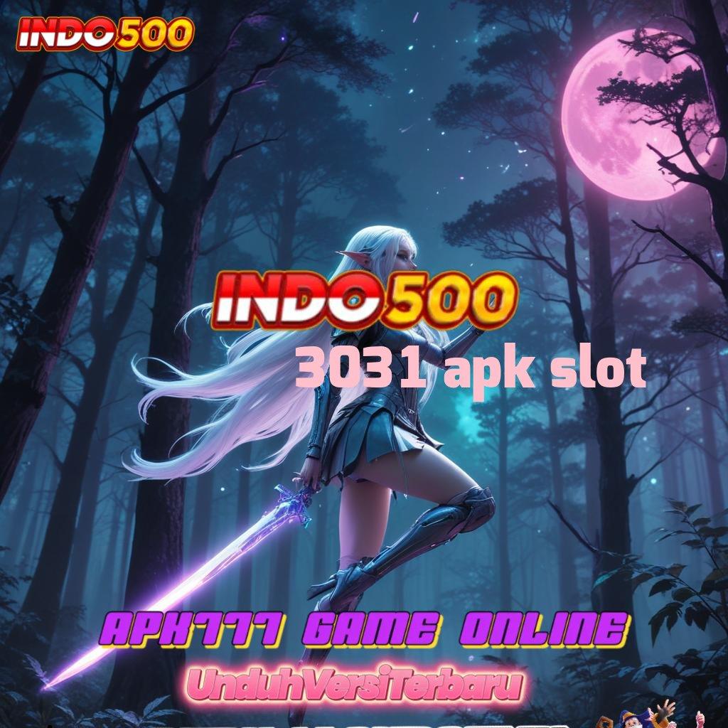 3031 APK SLOT ≫ Kode Free Reward Slot Idr 777 APK Terbaru Tahun 2025