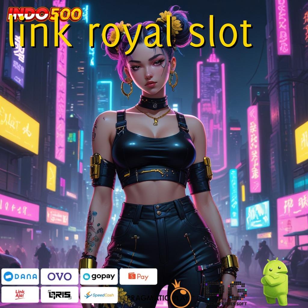 LINK ROYAL SLOT Nomor Setor 5 Mudah Mandiri Idr