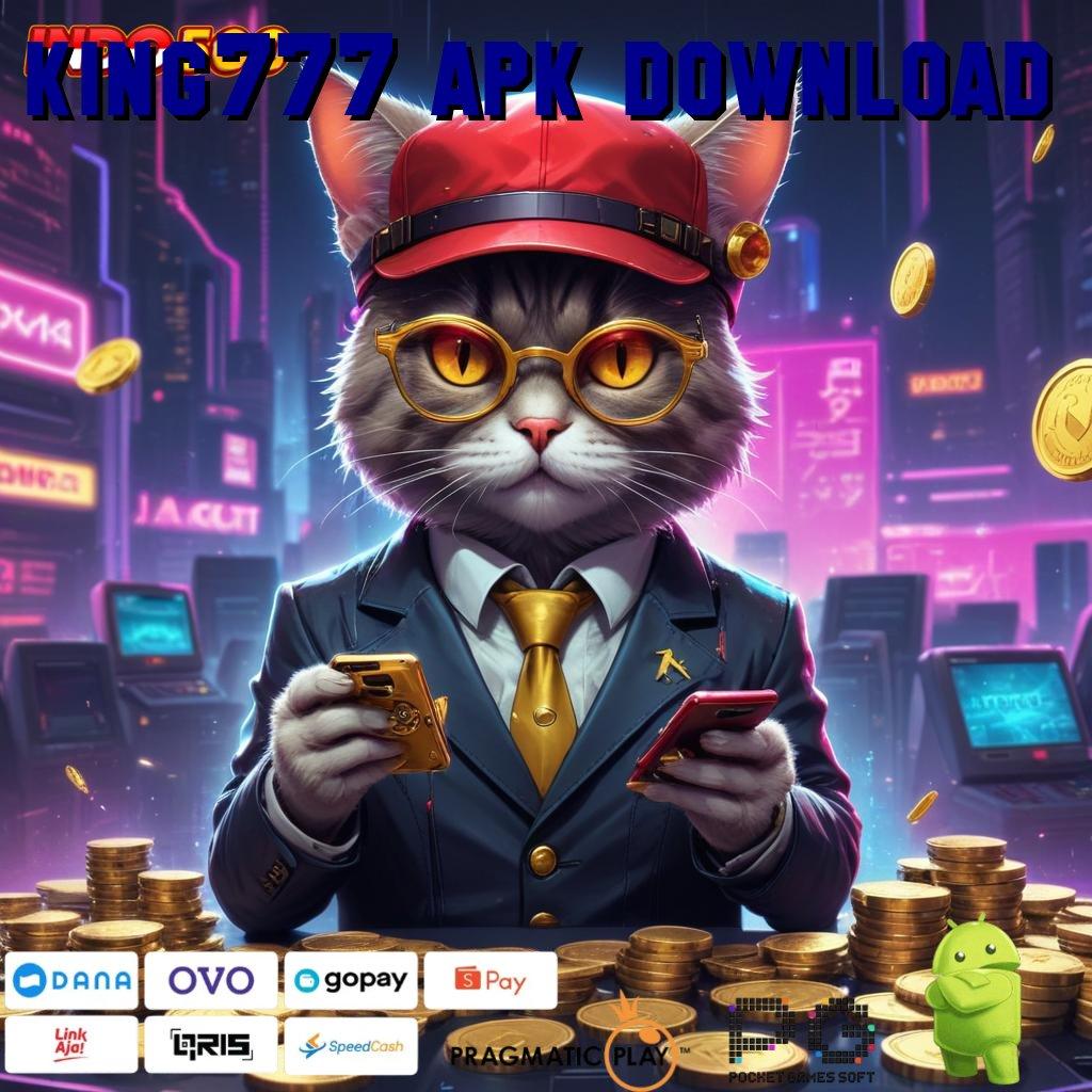 KING777 APK DOWNLOAD Aplikasi Terpercaya Bonus Maksimal