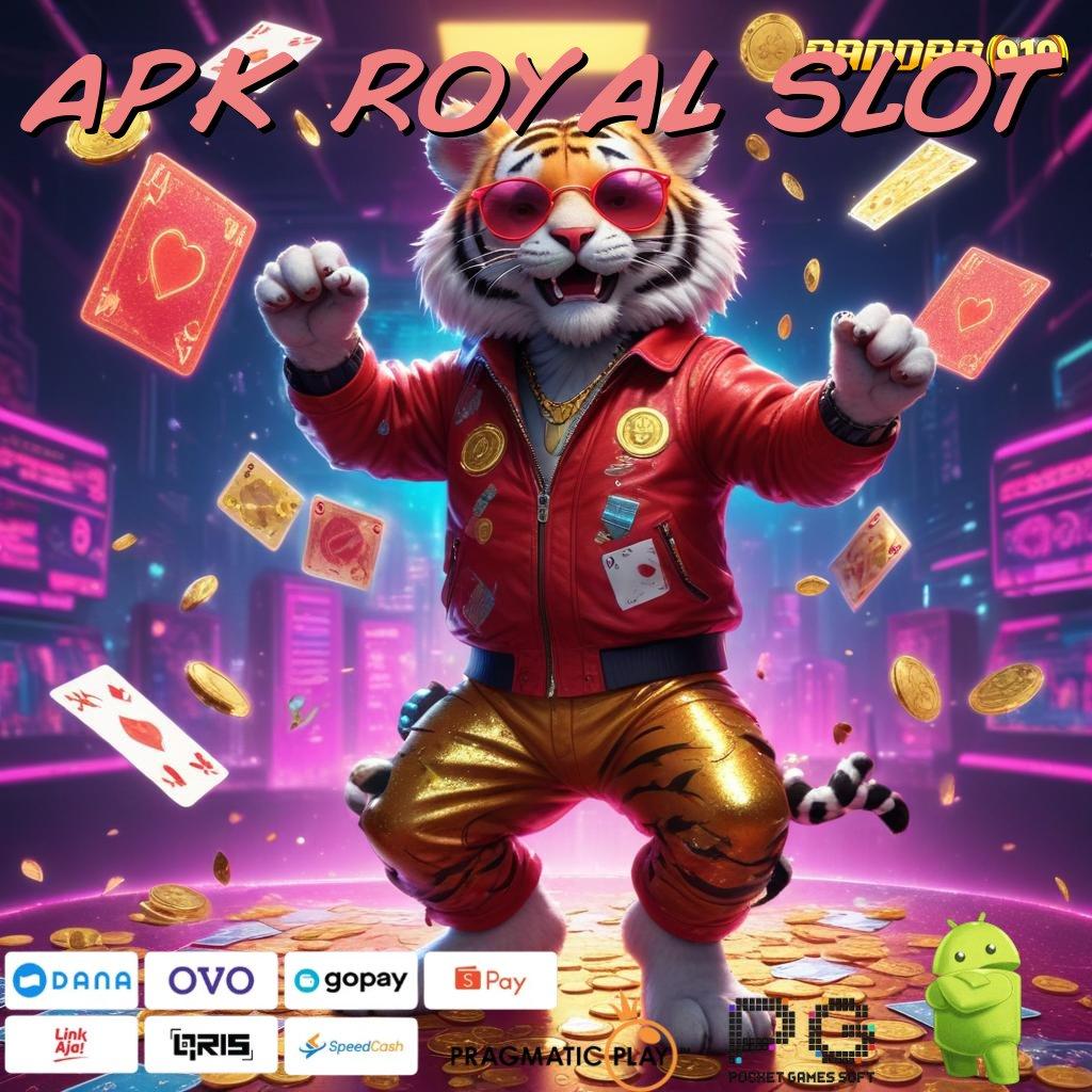 APK ROYAL SLOT > Kemenangan Langsung Slot Game Uang Nyata Android