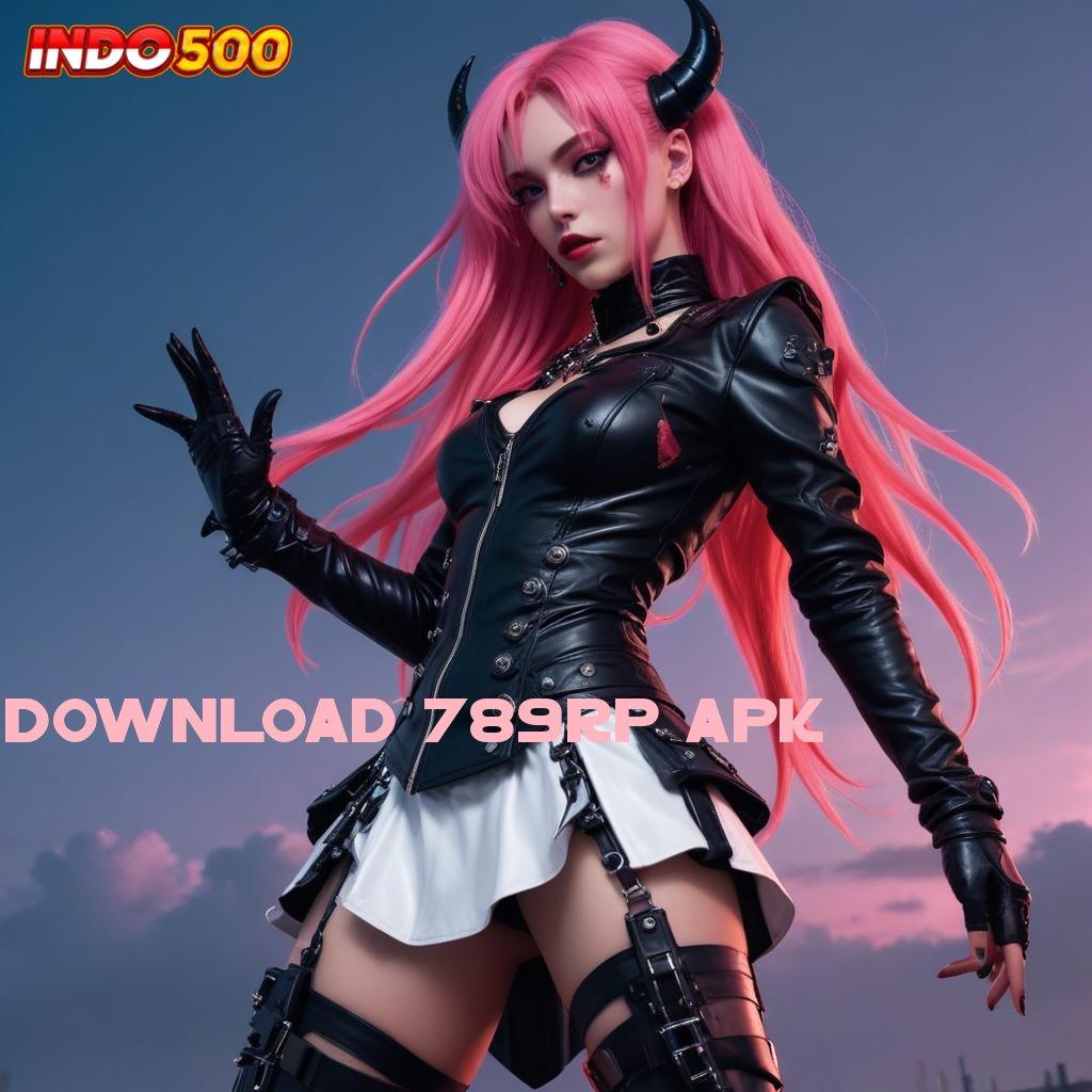 DOWNLOAD 789RP APK 💥 Langsung Spin Dengan Pilihan Scatter Terkini