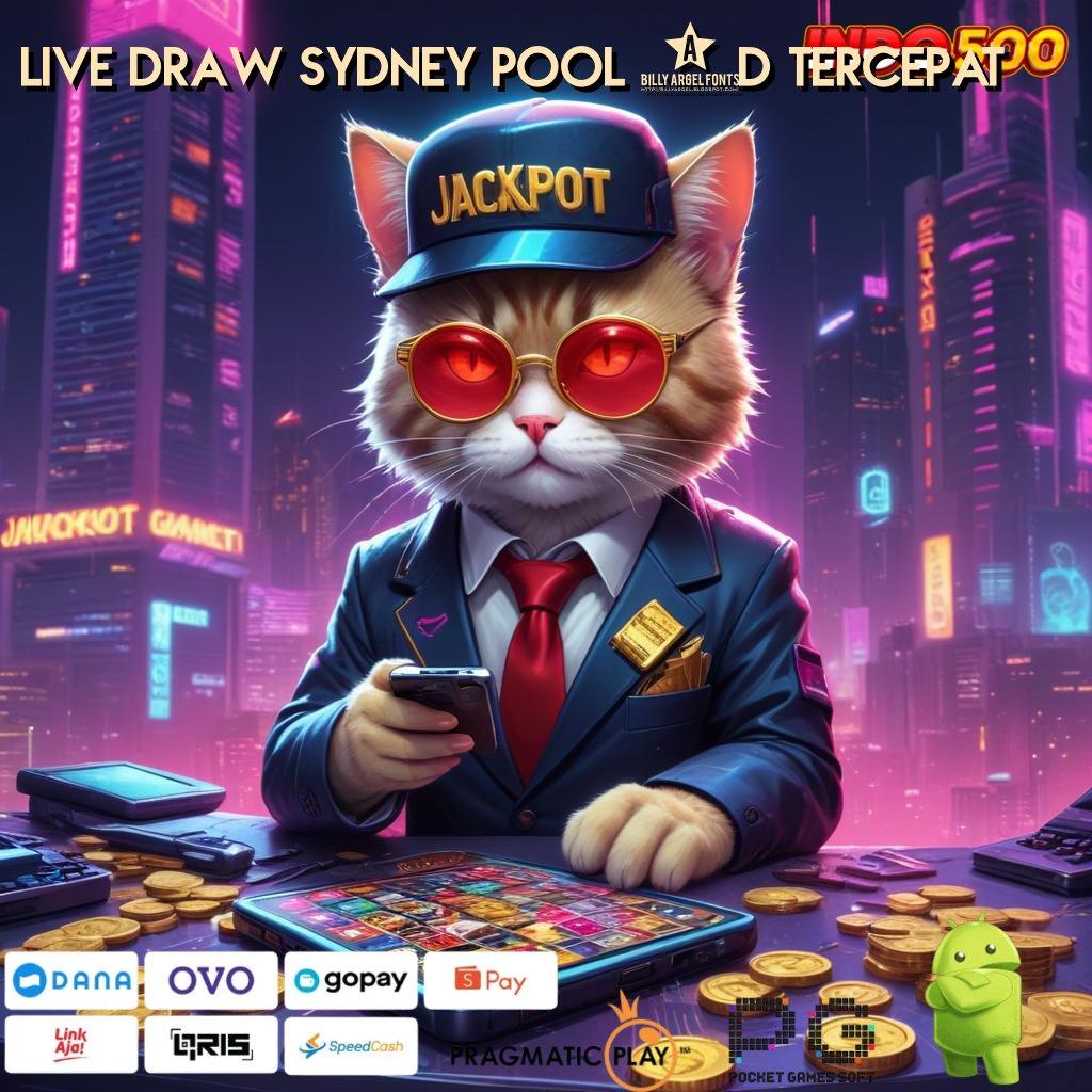 LIVE DRAW SYDNEY POOL 6D TERCEPAT mesin hoki langsung cairkan untung