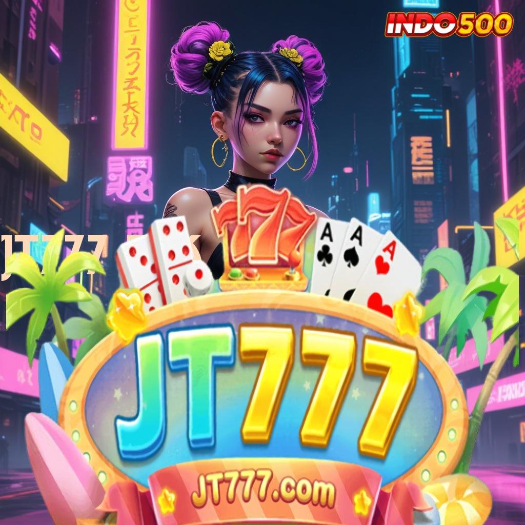 JT777 APK tekad dalam pendidikan