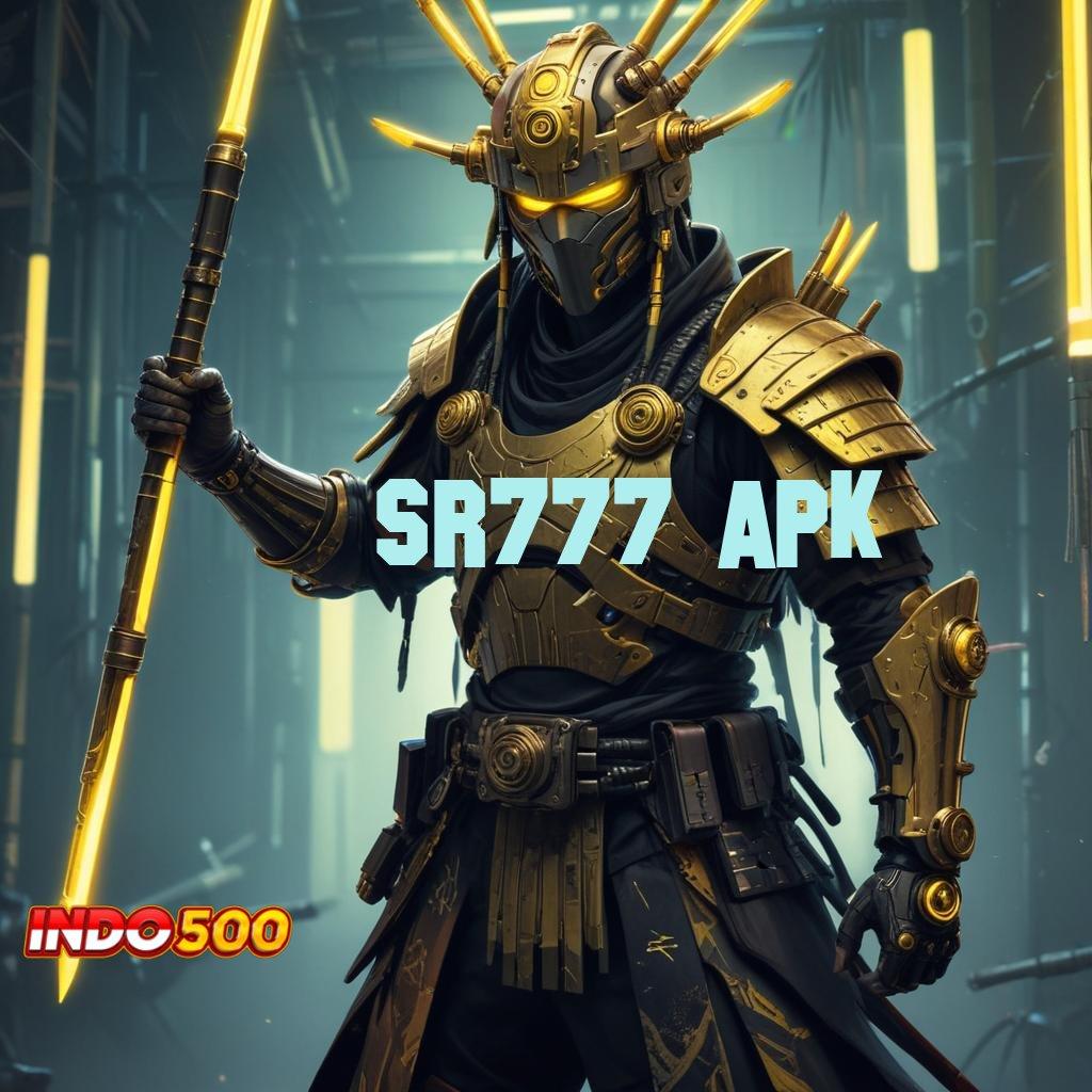 SR777 APK ♒ gampang dan praktis langkah ringan cepat