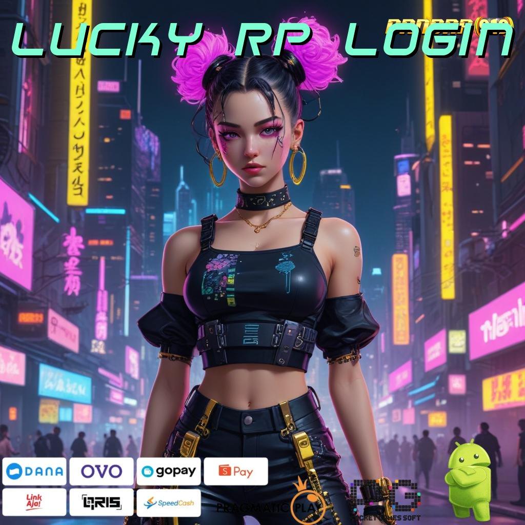 LUCKY RP LOGIN , Unduh APK Slot Dengan Bonus Scatter Harian