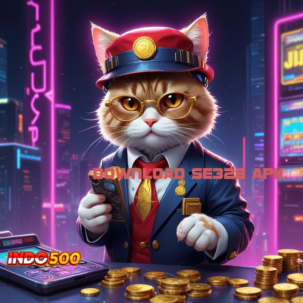 DOWNLOAD SE328 APK 🔥 Anggota Baru Sukses Optimal Slot Game Tanpa Isi Dana Apk