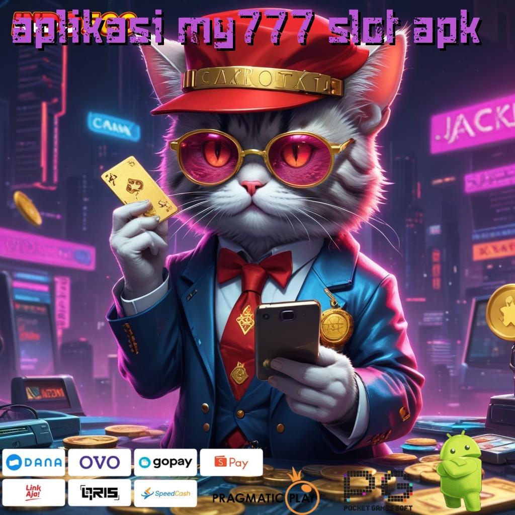 APLIKASI MY777 SLOT APK Layanan Prima Rute Yang Mudah