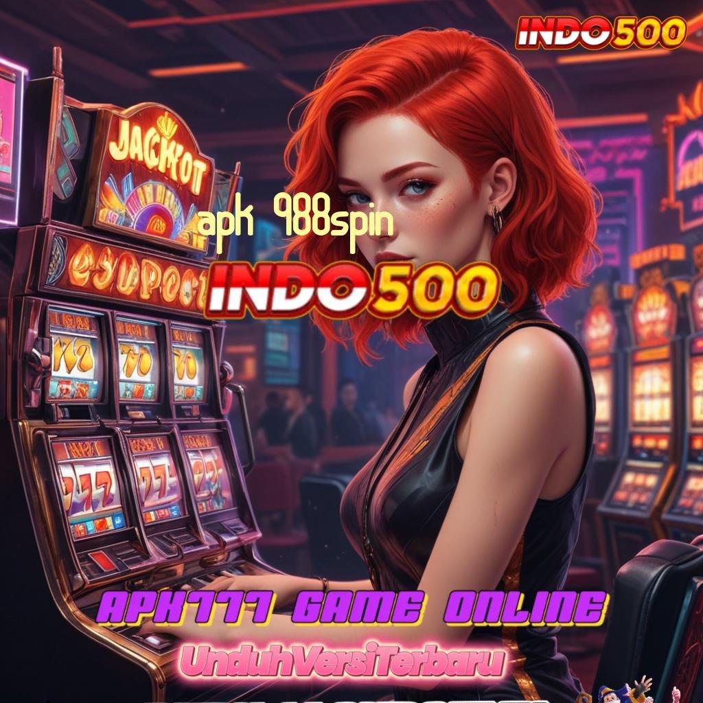 APK 988SPIN ≫ stasiun slot digital dengan pola dinamis