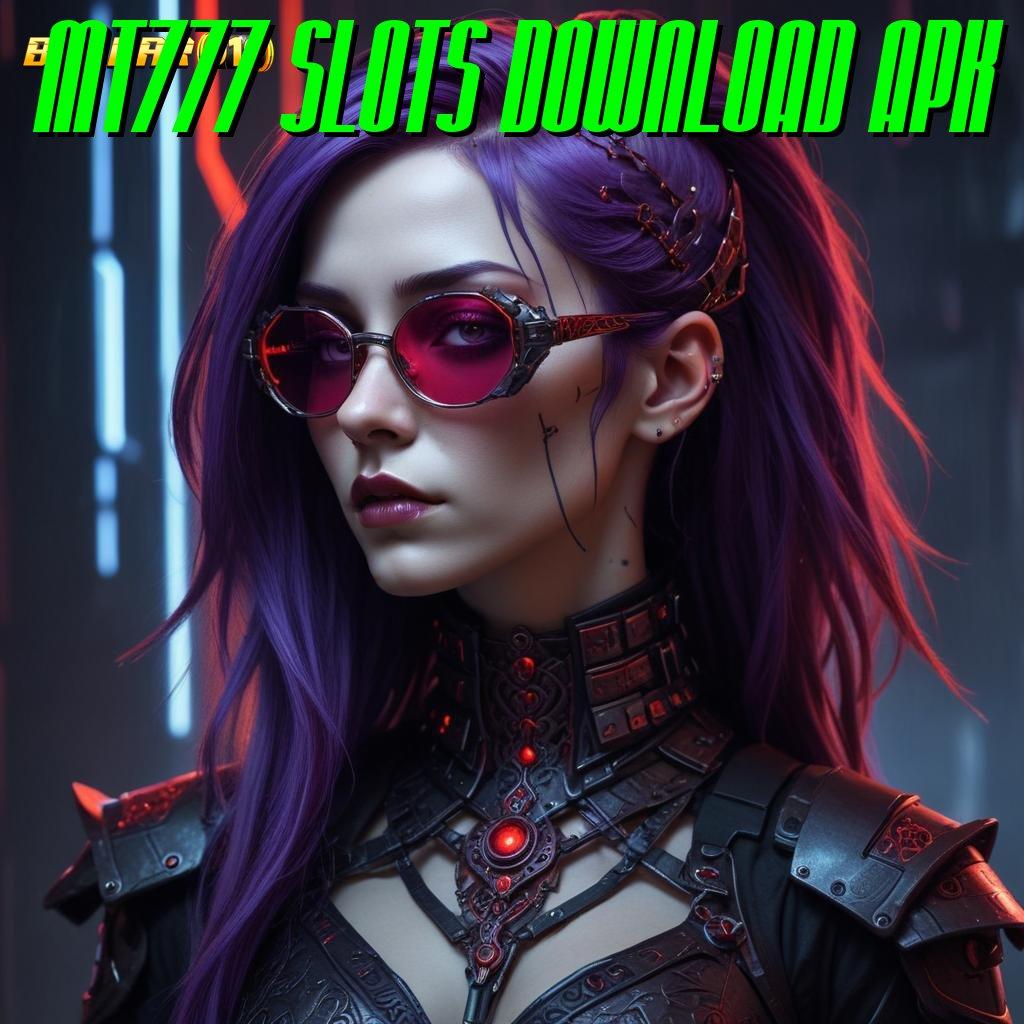 MT777 SLOTS DOWNLOAD APK 💯 Pembaruan APK Bonus Harian Lingkungan Digital