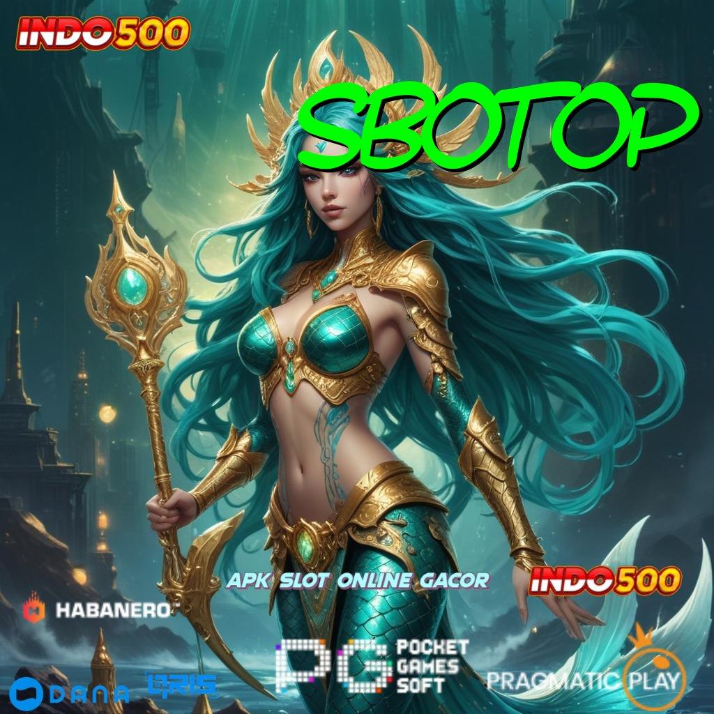 SBOTOP 🎮 tanpa uang pilihan terbaik kejutan spin