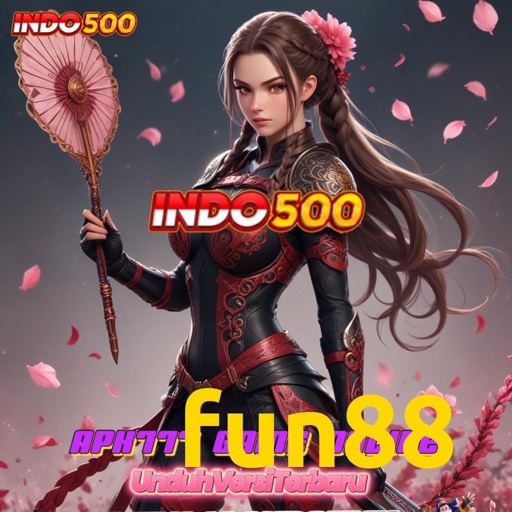 FUN88 ✧ Kontainer Digital Baru dengan Pelat Unggul