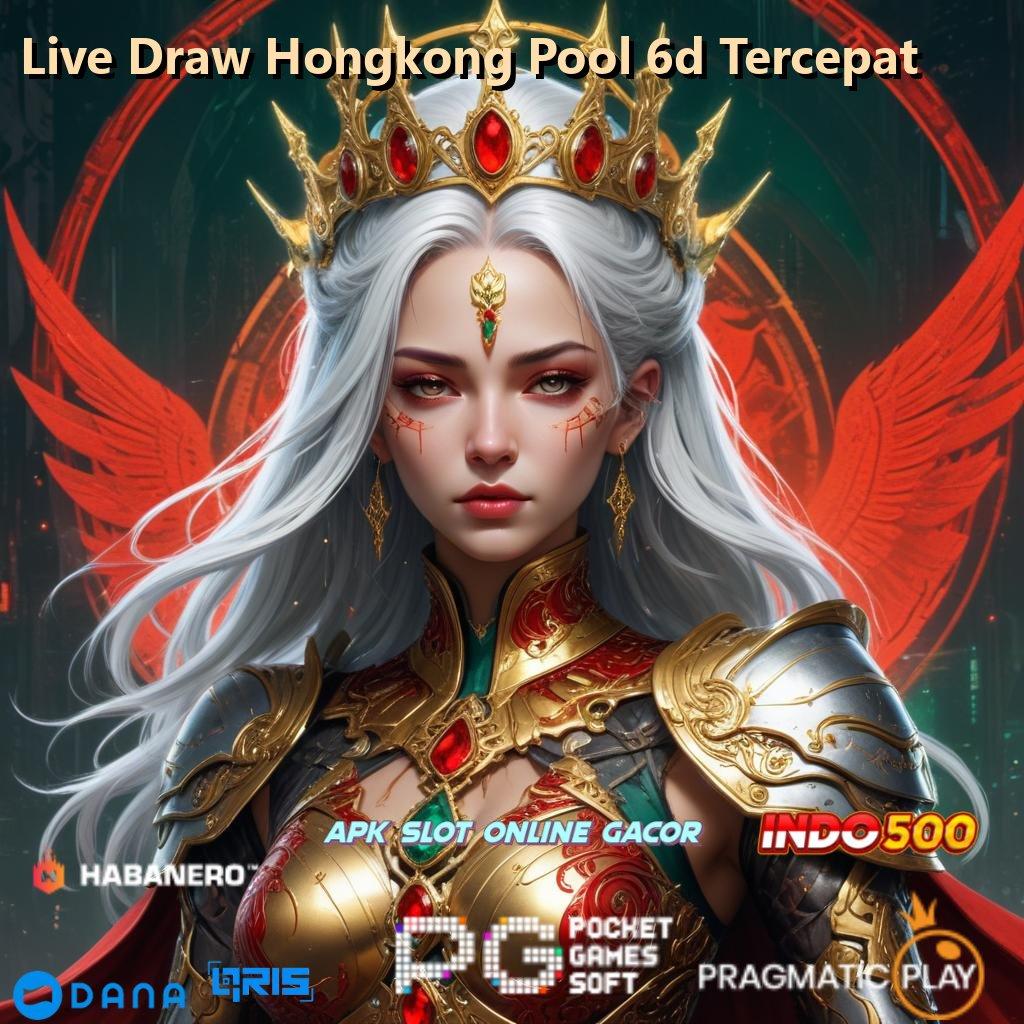 Live Draw Hongkong Pool 6d Tercepat