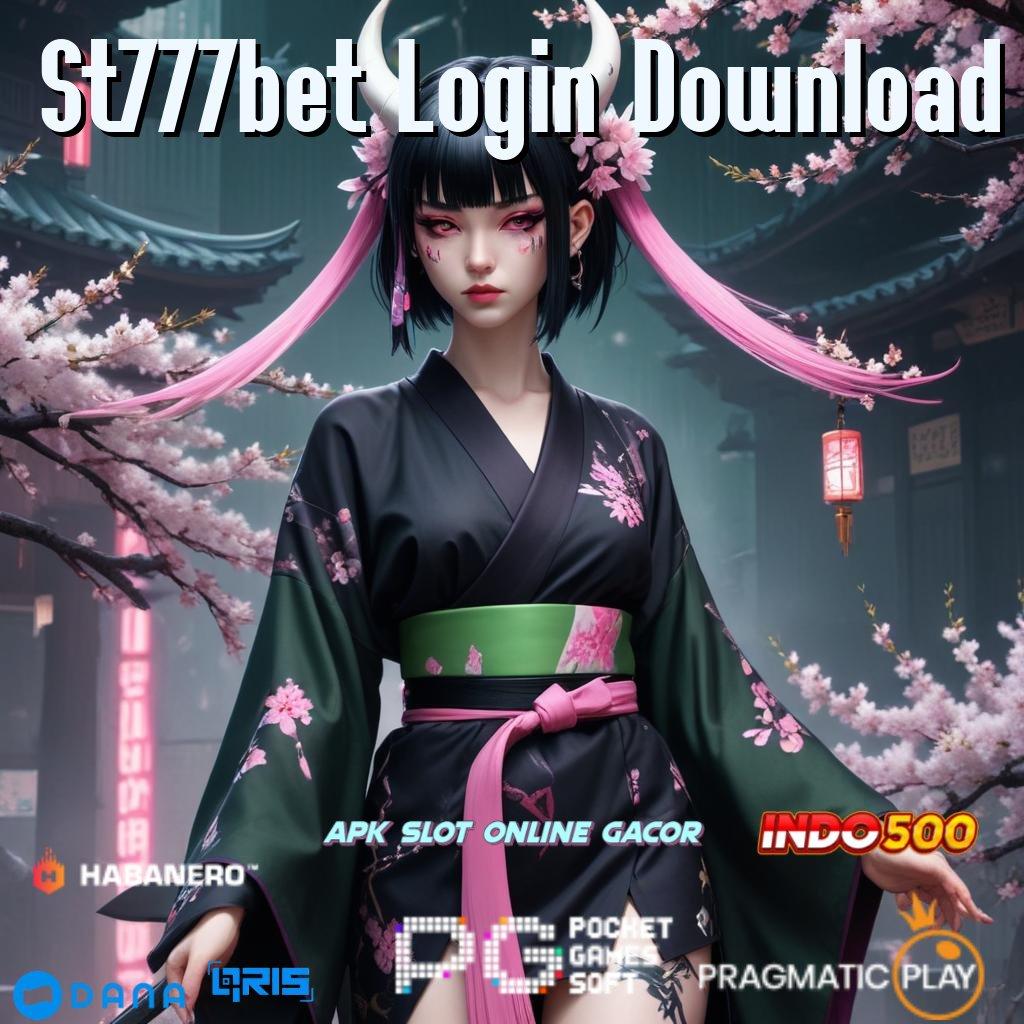 St777bet Login Download