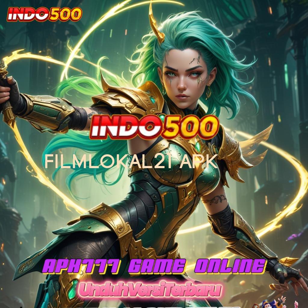 FILMLOKAL21 APK ✅ Depo Langsung Wd 15rb Ambil Apk Android Non Mod