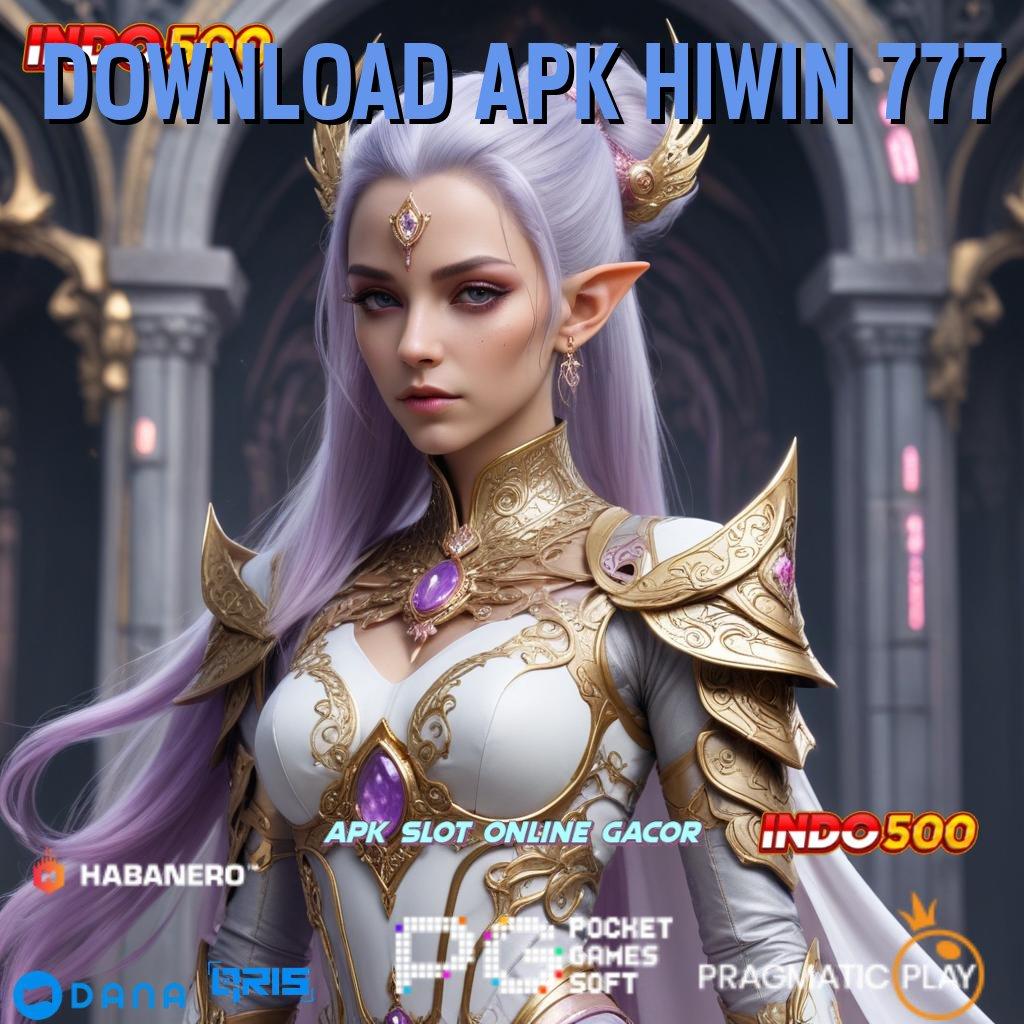 DOWNLOAD APK HIWIN 777 🐉 unggul peluang resmi proses terbaru