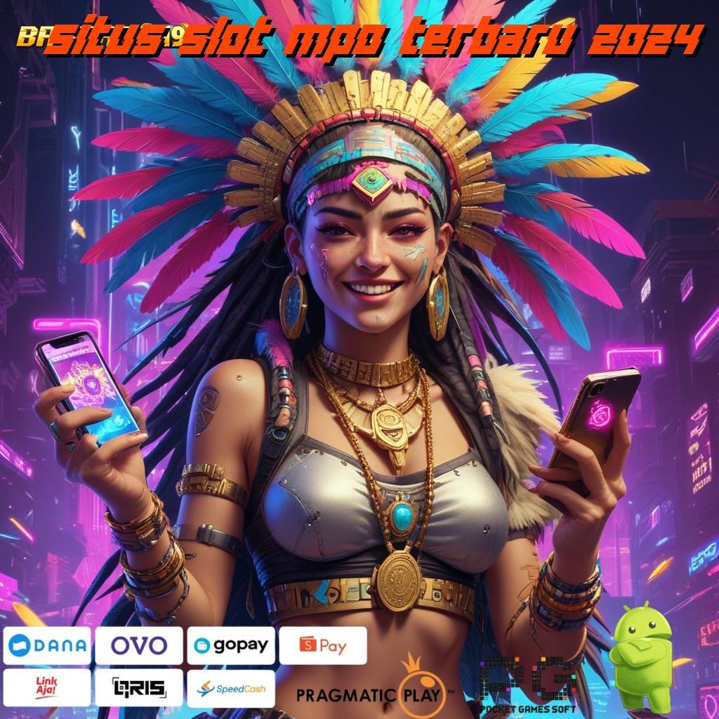 SITUS SLOT MPO TERBARU 2024 > Android Game (Versi New) Baru Unduh Tanpa Ribet Hari Ini