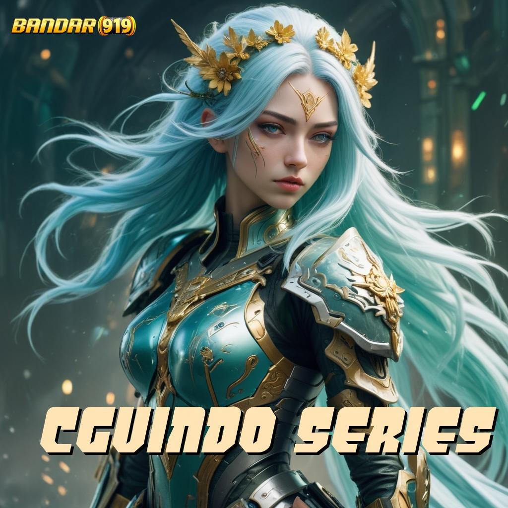 CGVINDO SERIES ⇉ ketersediaan baru