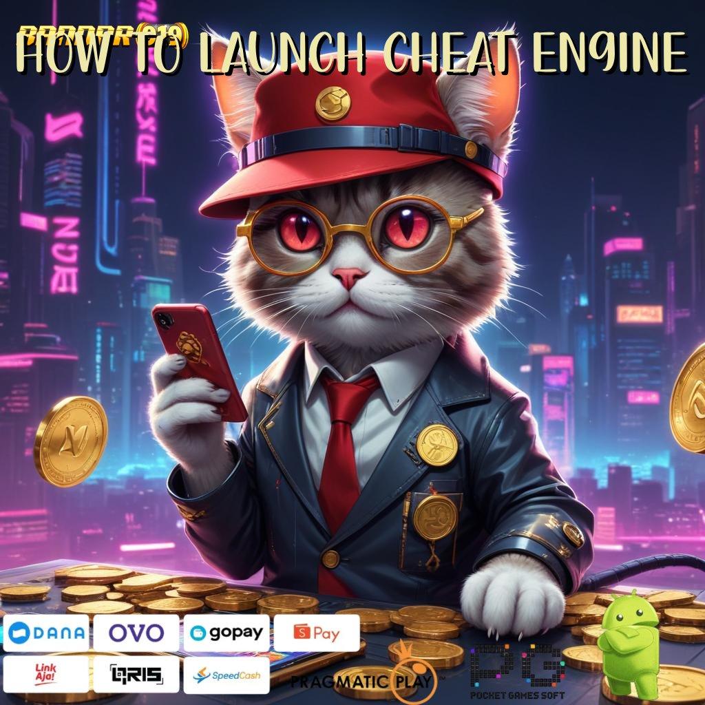 HOW TO LAUNCH CHEAT ENGINE | Pendidikan Inovatif Mesin Teknologi Pendorong Utama