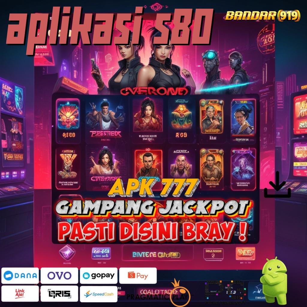 APLIKASI S80 | peluang menang besar ratusan terkemuka