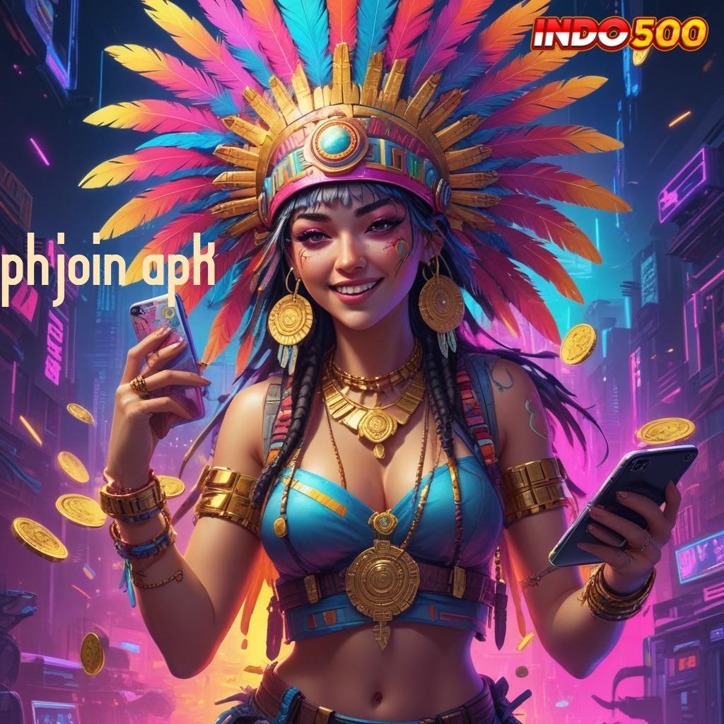 PHJOIN APK ➿ Lakshmi Kaya Deposit Cara Dp Ewallet 20k