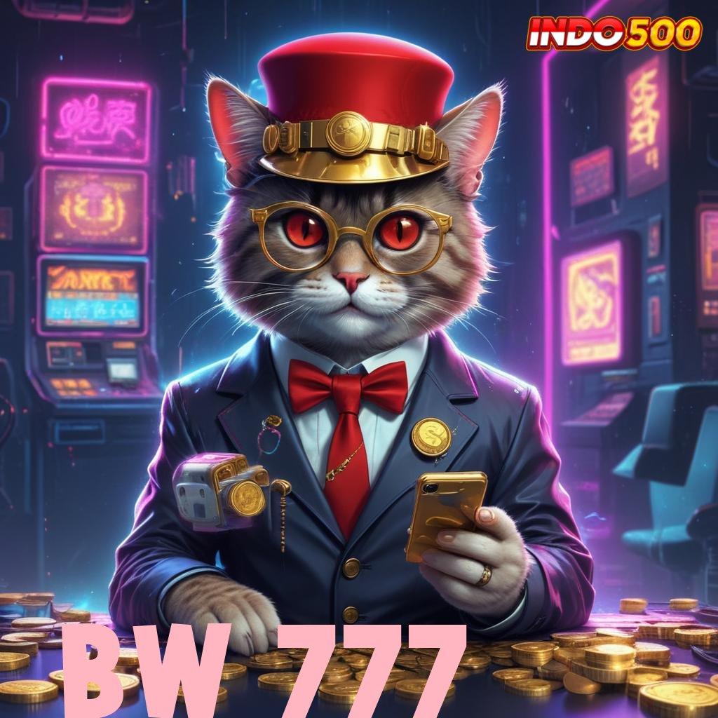 BW 777 ➿ Kode Rahasia Rejeki APK Slot Dengan Keuntungan Uang Riil