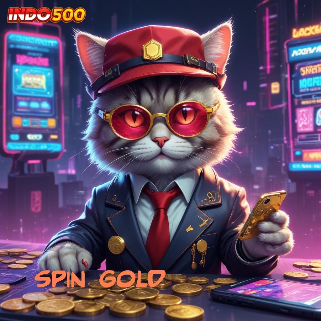 SPIN GOLD ✅ Terkemuka Dinegara Sendiri Dinegara Sendiri Kaya Depo Bank Bsi 15rb