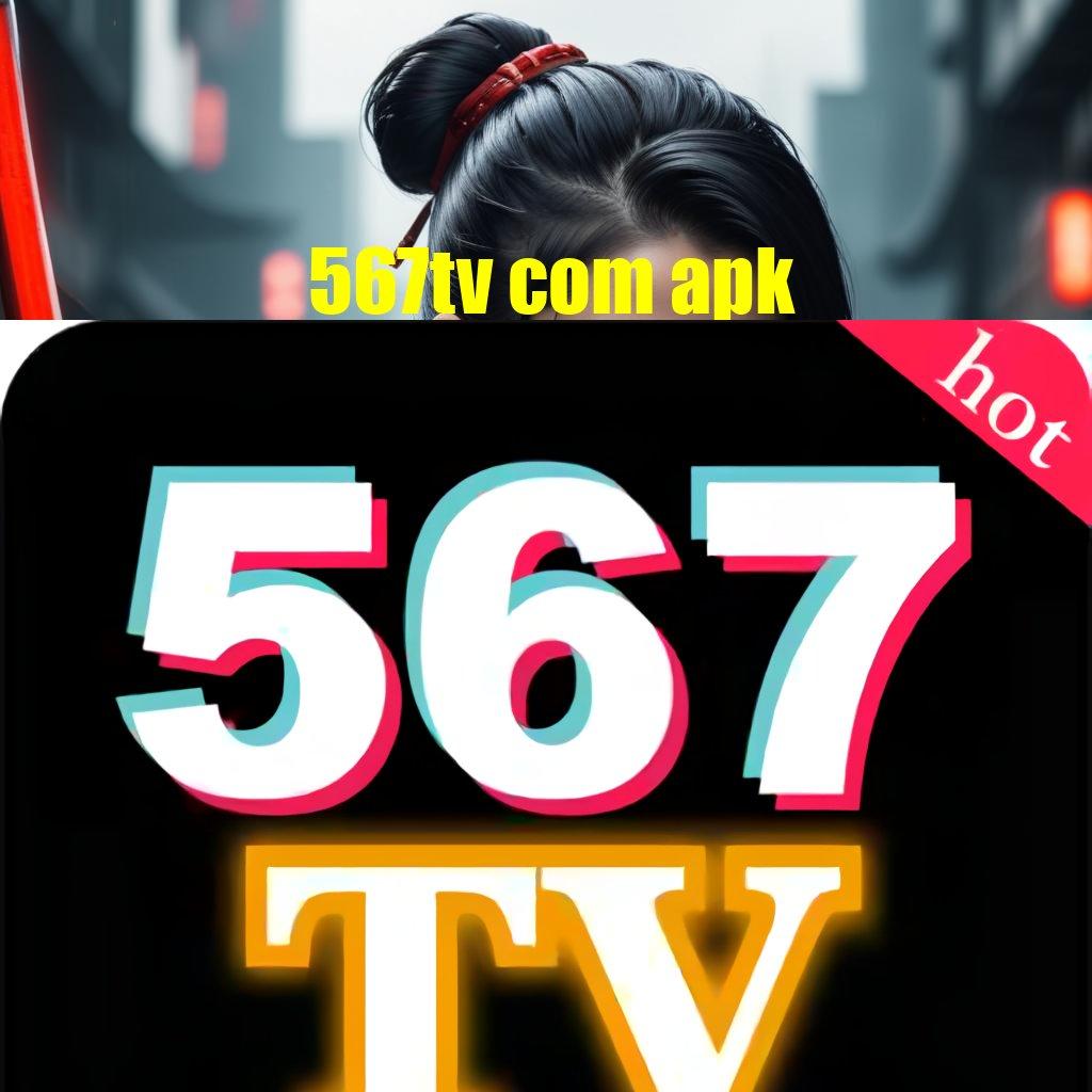 567TV COM APK ♒ Maxwin Start Slot Gopay untuk Pemain Baru