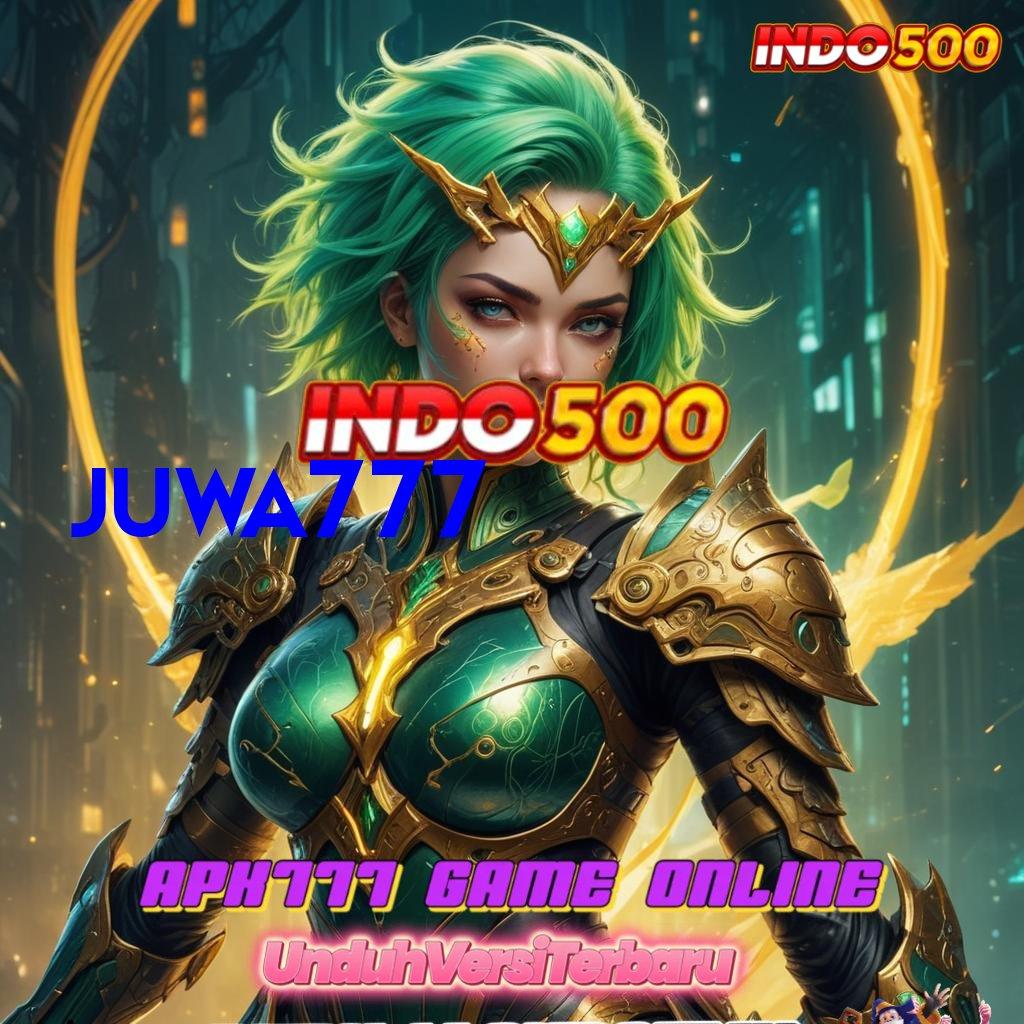 JUWA777 ➜ Zona Baru Bonus Instan Tanpa Kendala