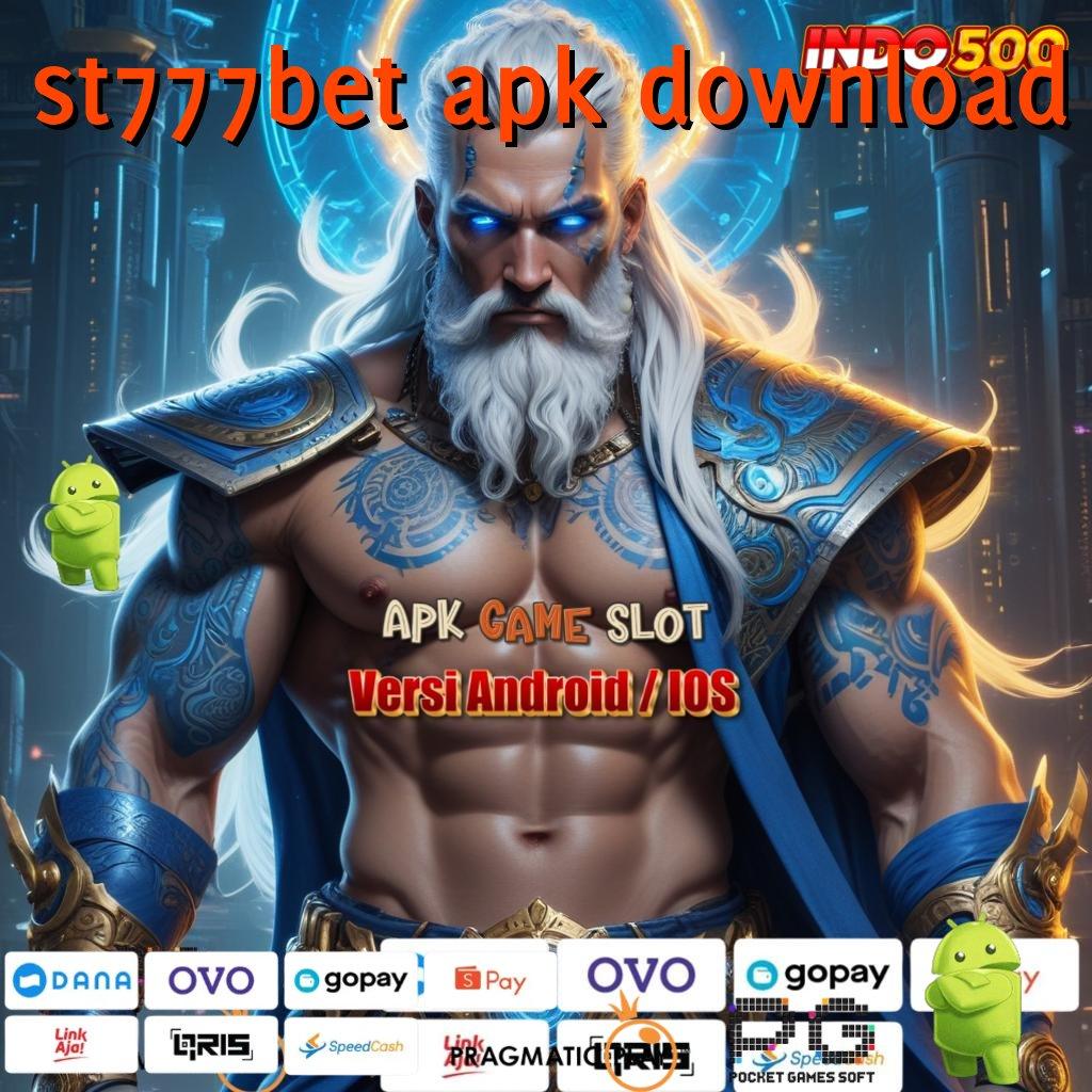 ST777BET APK DOWNLOAD Aplikasi Jackpot Bonus Instan