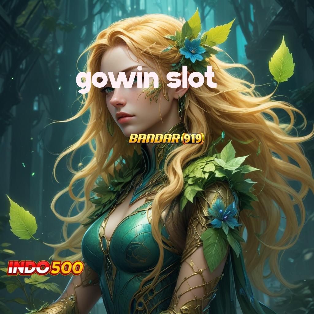 GOWIN SLOT # Event Android iOS Bonus Besar Ruang Akses