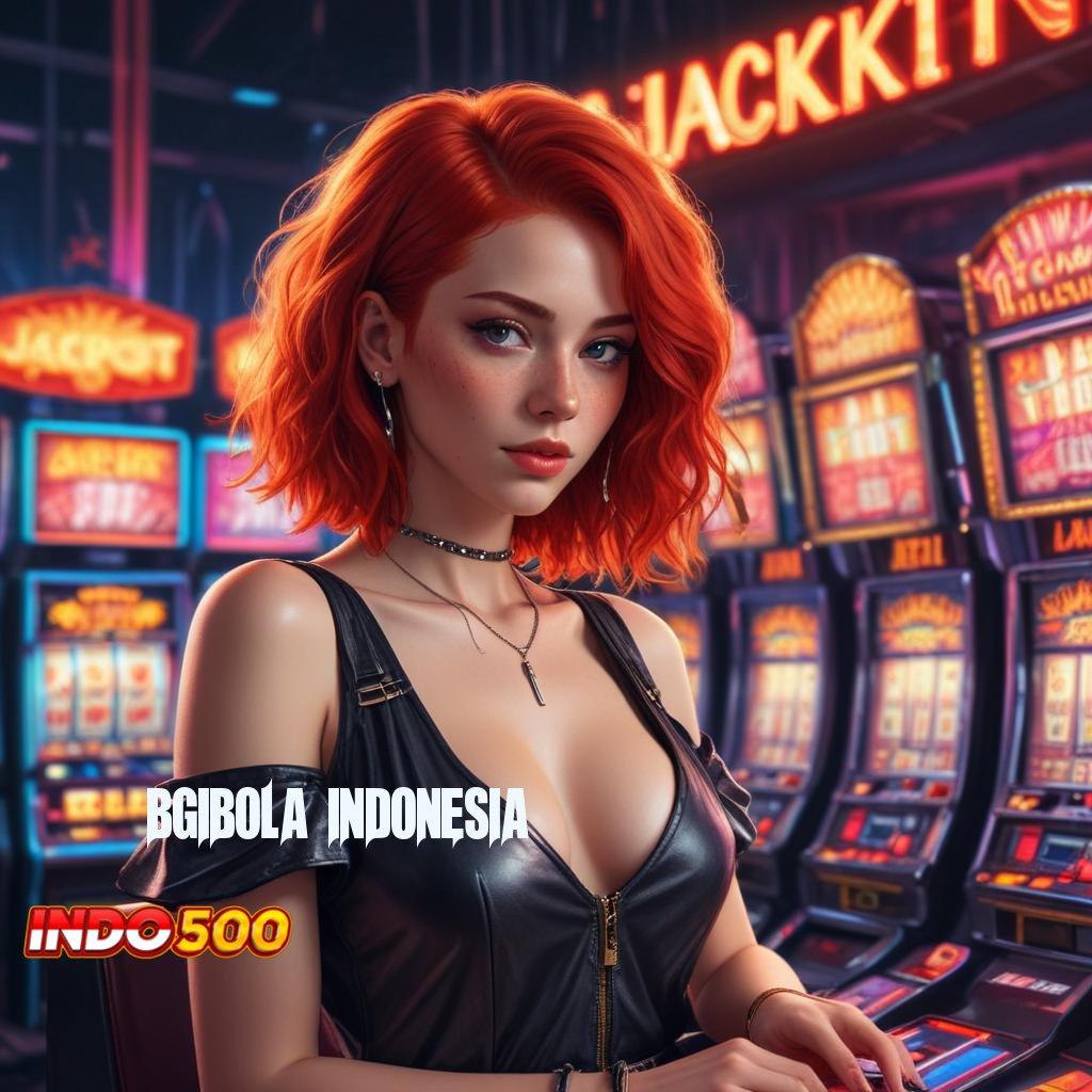 BGIBOLA INDONESIA 🥇 Asuransi Unduh Apk Gabung Sekarang Gratis