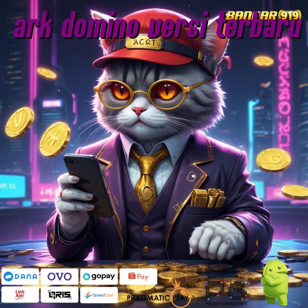 ARK DOMINO VERSI TERBARU > APK Event Bonus (Versi New) Terbaru Titik Akses