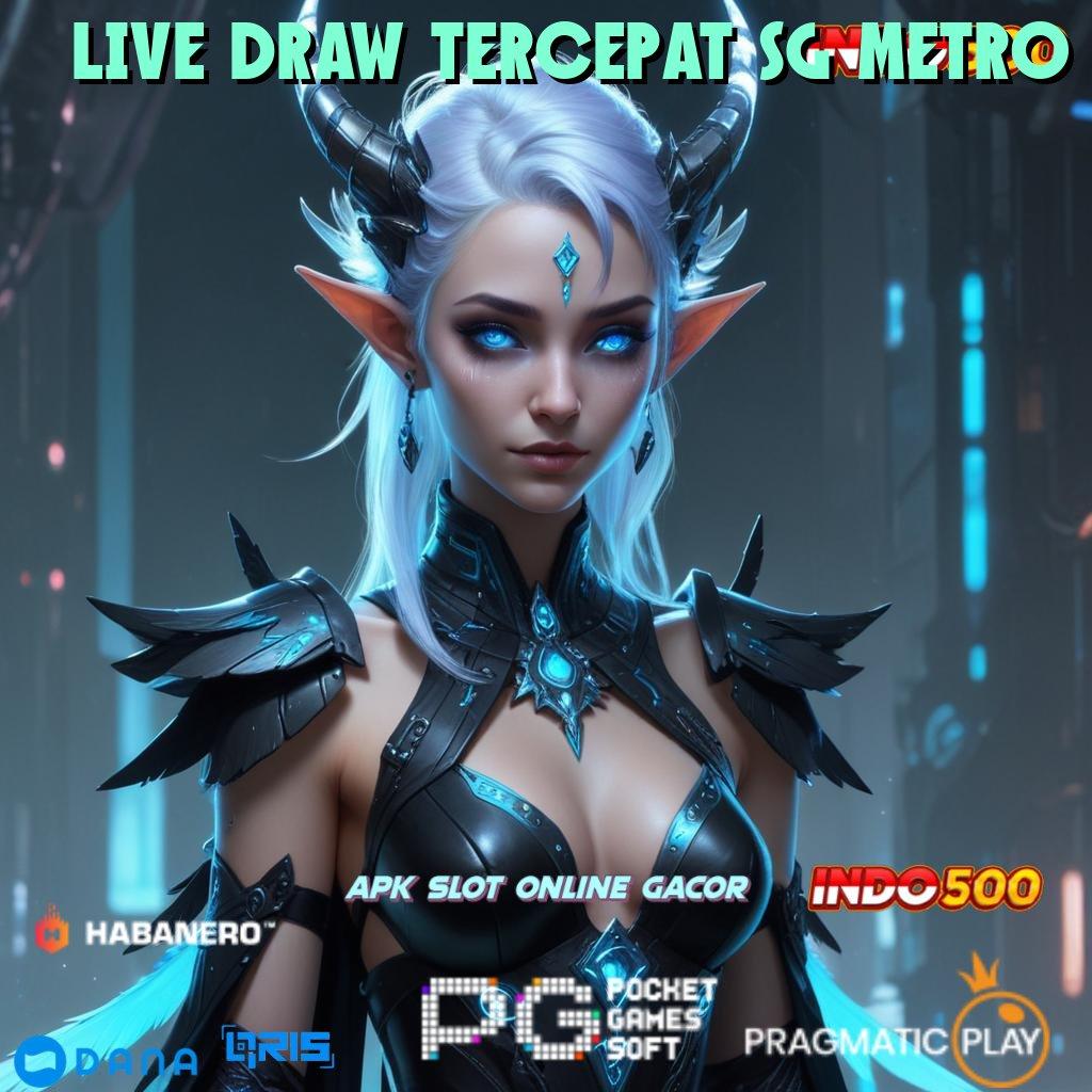 LIVE DRAW TERCEPAT SG METRO ↪ Jangan Lewatkan Aplikasi Gratis Terbaru, Freebet 30K di Depan Mata!