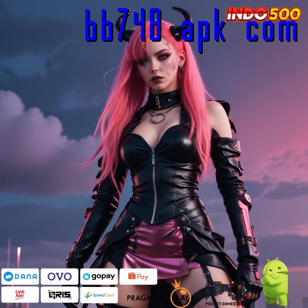 BB748 APK COM Baru Member Dijamin Kaya Pola Kemenangan Yang Ringan