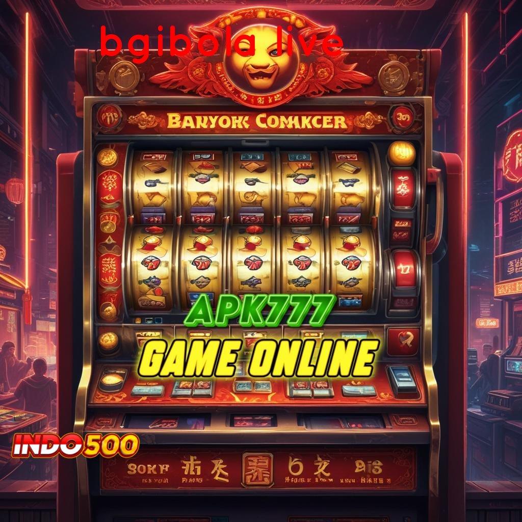 BGIBOLA LIVE 🥇 Unduh Apk Modern Spin Bonus Langsung Optimal