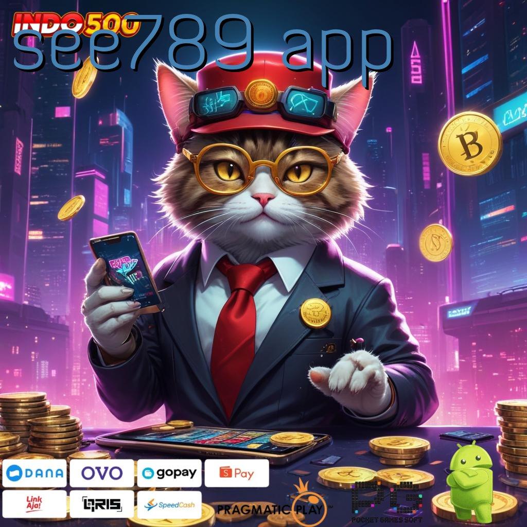 SEE789 APP Dp Linkaja 5k Dapatkan Slot Maxwin Apk Android iOS Terbaru