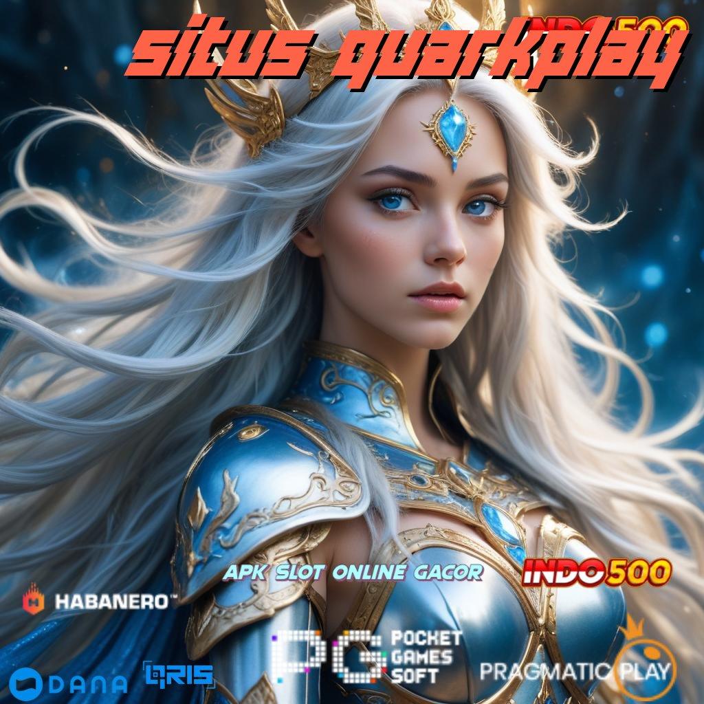 Situs Quarkplay