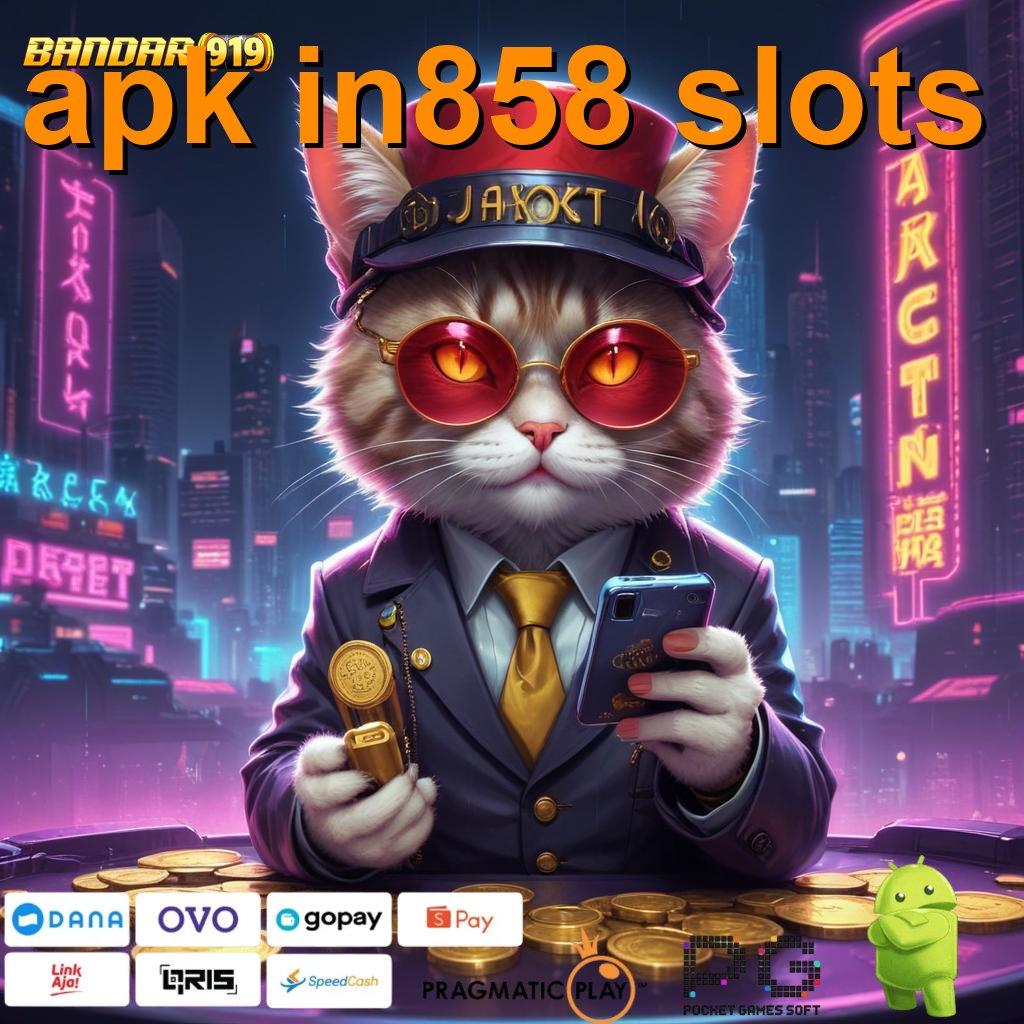 APK IN858 SLOTS | Lintas Mesin Baru Dalam Teknologi Pendidikan Stabil