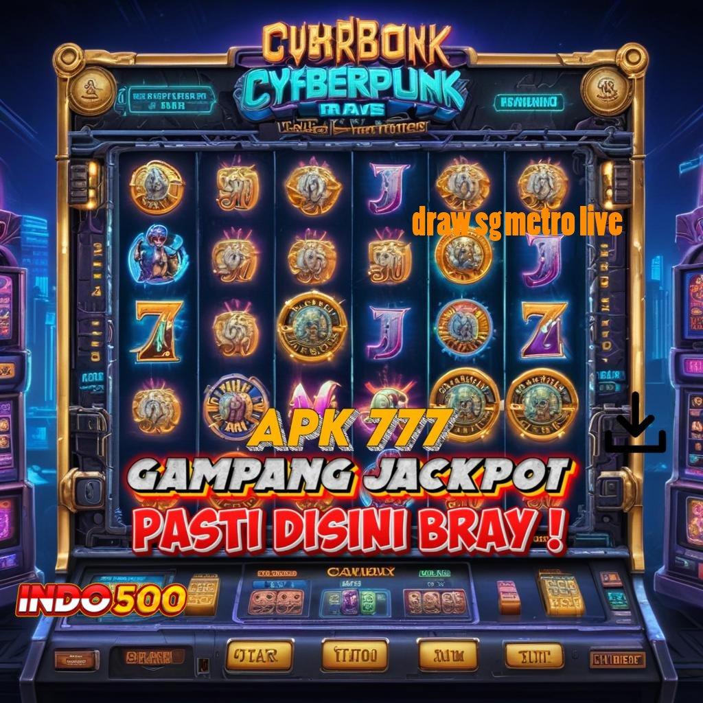 DRAW SG METRO LIVE ↪ gacor mulus langsung untung kejutan spin