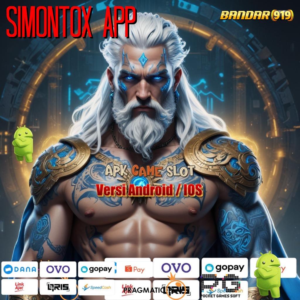 SIMONTOX APP @ Bebas Kewajiban Modal Apk Slot Tanpa Pengisian Dana