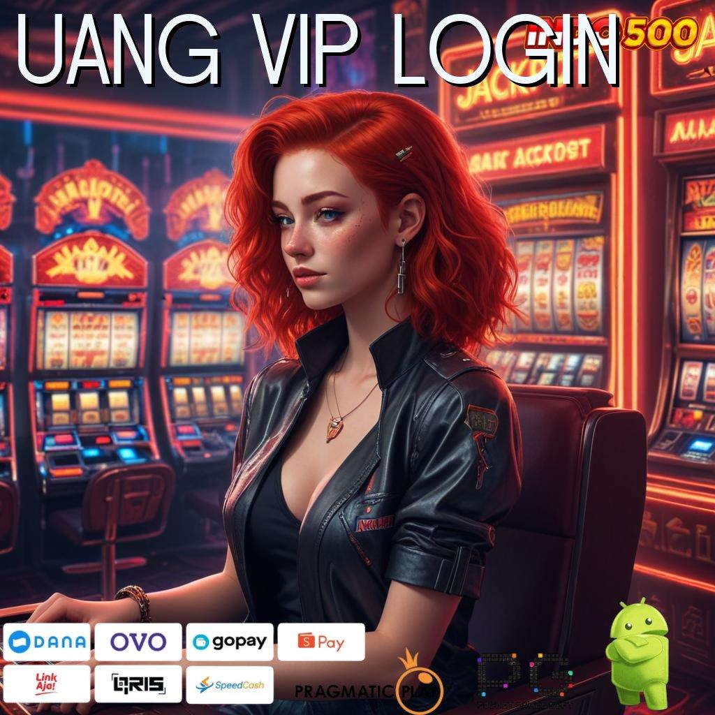 UANG VIP LOGIN Strategi Tidak Kompleks untuk iOS Modern