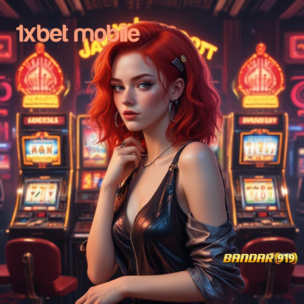 1XBET MOBILE ✧ Server Layanan Jeripayah Cepat Versi Baru Untung Kencang!