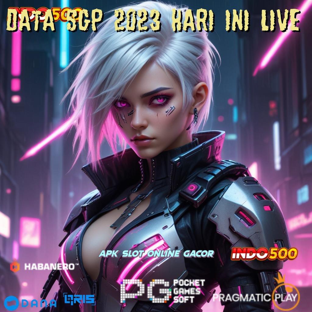 DATA SGP 2023 HARI INI LIVE 💥 Depo Melimpah RTP Kilat Server