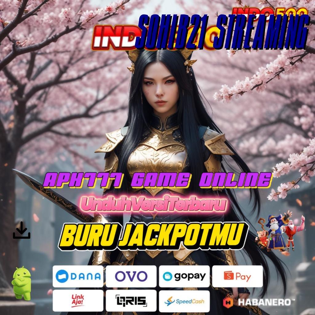 Sohib21 Streaming