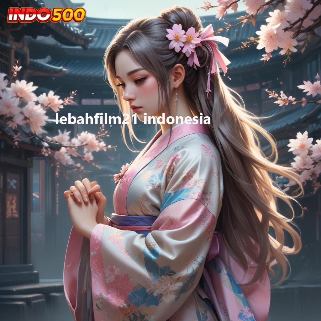 LEBAHFILM21 INDONESIA # kode tukar bonus jackpot terbaik