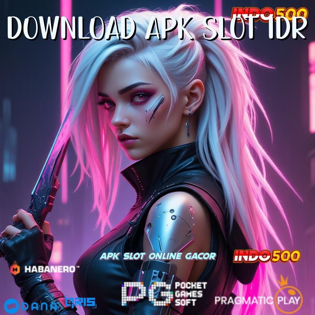 DOWNLOAD APK SLOT IDR → Forum Komunitas Slot Gacor Modern